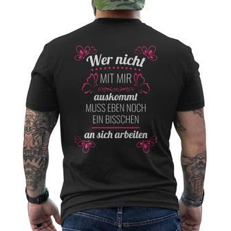 Wer Nicht Mit Mir Auskommen T-Shirt mit Rückendruck - Geschenkecke