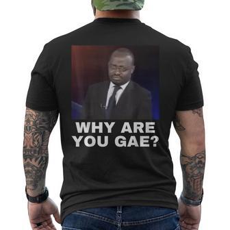 Why Are You Gay Meme T-Shirt mit Rückendruck - Geschenkecke