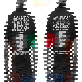 My Wife Is Mexican Nothing Scares Me Mexico Flag Proud Men's Back Print T-Shirt - Monsterry