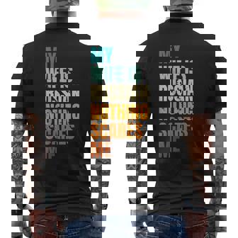 My Wife Is Russian Nothing Scares Me Husband Men's Back Print T-Shirt - Monsterry
