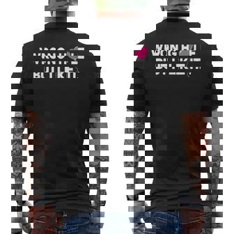 Wrong Hole But I Like It Quote Men's T-shirt Back Print - Monsterry