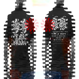 They Aren't Going To Suck Themselves Candy Men's T-shirt Back Print | Mazezy