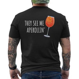 They See Me Aperollin' Cocktail Summer Drink Aperol T-Shirt mit Rückendruck - Geschenkecke