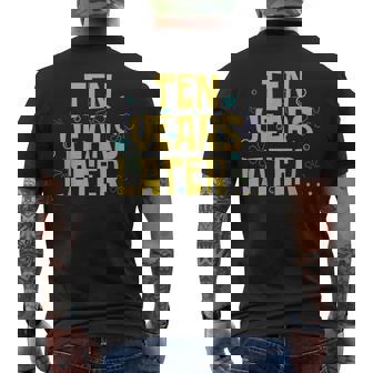 Years Later Ten Years Old Birthday Party Men's T-shirt Back Print - Monsterry