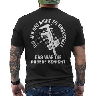 Zerspaner Das War Die Andere Schicht Zerspanungsmechaniker T-Shirt mit Rückendruck - Geschenkecke