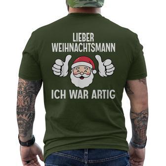 Lieber Weihnachtsmann Ich War Artig Christmas T-Shirt mit Rückendruck - Geschenkecke