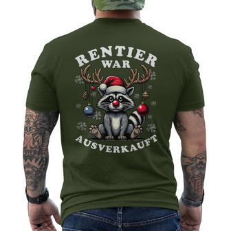 Reindeer Was Out Sold Out Raccoon Christmas T-Shirt mit Rückendruck - Geschenkecke