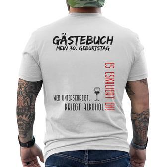 My 30Th Birthday And The Guest Book T-Shirt mit Rückendruck - Geschenkecke