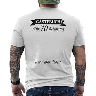 70Th Birthday 70 Years Guest Book Guest List Party T-Shirt mit Rückendruck - Geschenkecke