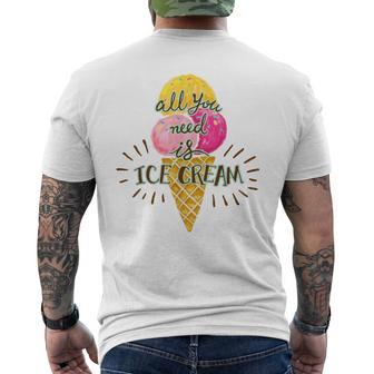 Alles Was Sie Brauchen Ist Eis Everything You Need Is Eis T-Shirt mit Rückendruck - Geschenkecke