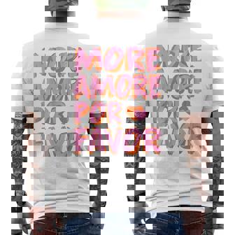 More Amore Por Favor X Mehr Liebe Selbstliebe Selflove Back T-Shirt mit Rückendruck - Geschenkecke