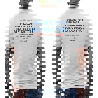 Aprés Ski Instructor X Livelife Ski Club Skieurs Backprint T-shirt imprimé au dos - Cadeauxyz