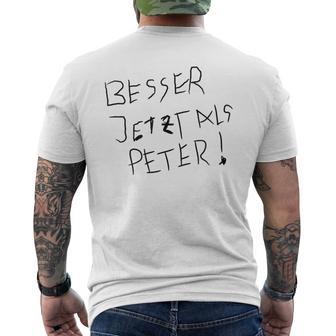 Better Now Than Peter T-Shirt mit Rückendruck - Geschenkecke