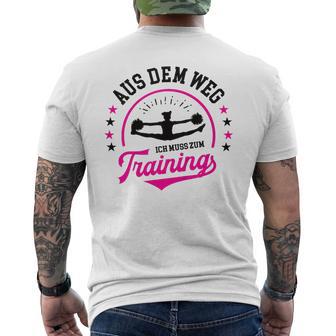 Cheerleading Cheerdance Aus Dem Weg Ich Muss Zum Training German T-Shirt mit Rückendruck - Geschenkecke