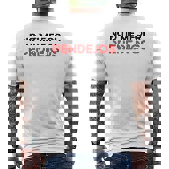 Divertidos Mexico Camisas Divertidas No Time For Pendejos Camiseta Hombre Estampado Espalda - Regaloses