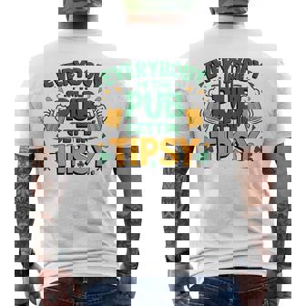 Everybody In The Pub Getting Tipsy Irish St Patrick's Day Men's T-shirt Back Print | Mazezy