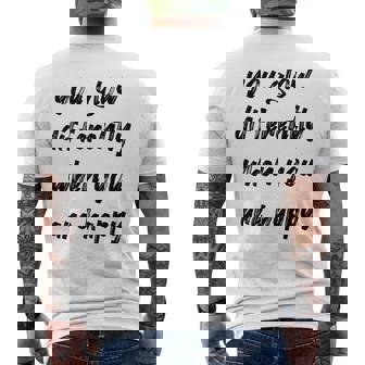 You Glow Differently When You Are Happy Quote Premium Men's Back Print T-Shirt - Monsterry