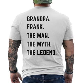 Grandpa Frank The Man The Myth The Legend Father's Day T-Shirt mit Rückendruck - Geschenkecke