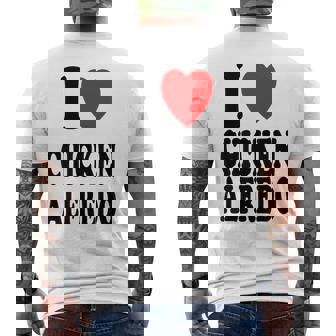 I Heart Love Chicken Alfredo Favorite Dinner Italian Men's Back Print T-Shirt - Monsterry