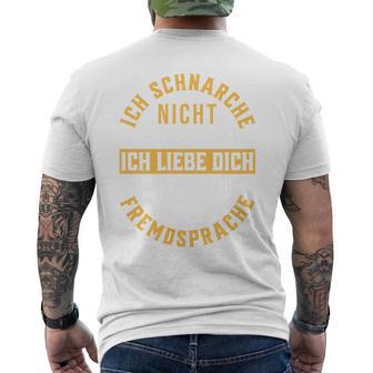 Ich Schnarche Nicht Schnarcher Lustiger Spruch Schnarchen T-Shirt mit Rückendruck - Geschenkecke