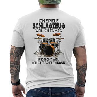 Ich Spielen Trommzeug Weil Ich Es Mag Und Nicht Weil Ich Gut Gray T-Shirt mit Rückendruck - Geschenkecke