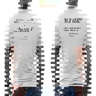 If It Is Just A Symbol To Hell With It Men's Back Print T-Shirt - Monsterry