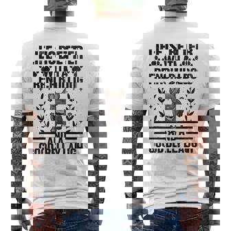 Life Is Better With A French Bulldog And A Good Belly Laugh Premium Men's Back Print T-Shirt - Monsterry