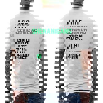 A Lot Of Shenanigans Going On At The Moment St Patrick Men's T-shirt Back Print - Seseable