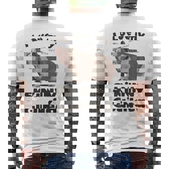 I Love My Skinny Cochon D'inde Sans Poils T-shirt imprimé au dos - Cadeauxyz