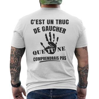 Main Gauche Avec Citation Drôle C'est Un Truc De Gaucher T-shirt imprimé au dos - Cadeauxyz