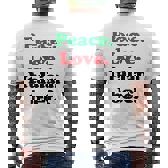 Peace Love Italian Beef Sandwich Chicago Foodie Food Men's Back Print T-Shirt - Monsterry