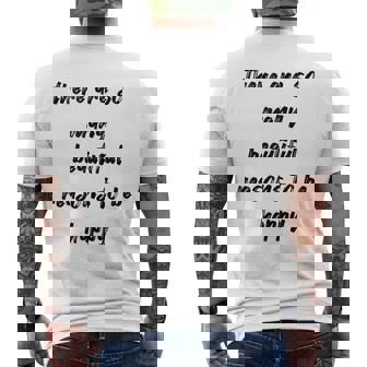 There Are So Many Beautiful Reasons To Be Happy Quote Tank Top Men's Back Print T-Shirt - Monsterry