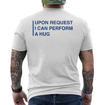 Severance Upon Request I Can Perform A Hug Men's T-shirt Back Print - Thegiftio UK