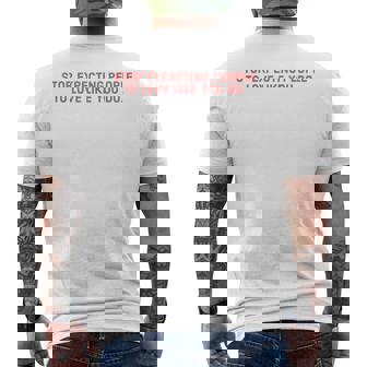 Stop Expecting People To Love Like You Do Men's Back Print T-Shirt - Monsterry