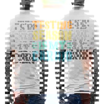 Testing Season Is My Cardio Teacher Testing Men's Back Print T-Shirt - Monsterry