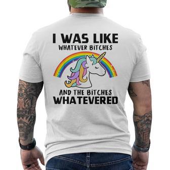 I Was Like Whatever Bitches And The Bitches Whatevered Men's Back Print T-Shirt - Monsterry