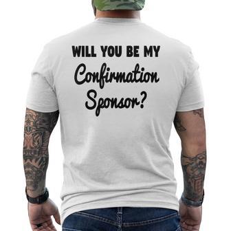 Will You Be My Confirmation Sponsor Proposal Men's Back Print T-Shirt - Monsterry UK