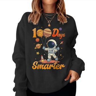 100 Days Smarter 100Th Day Of School For Boys Girl Astronaut Women Sweatshirt - Thegiftio UK