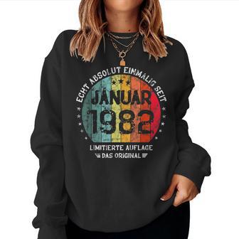 40Th Birthday Absolute Unique Since January 1982 Woman Man Sweatshirt Frauen - Geschenkecke