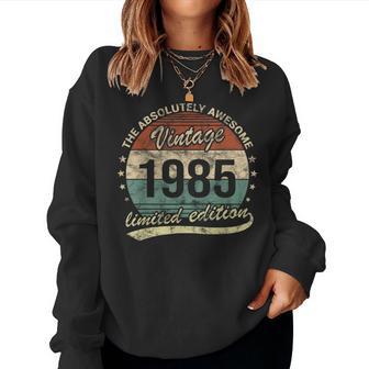 40Th Birthday Awesomeintageintage 1985 Man Or Woman Sweatshirt Frauen - Geschenkecke