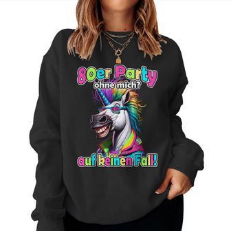 80S Outfit Themed Party 80S Outfit Women's Sweatshirt Frauen - Geschenkecke