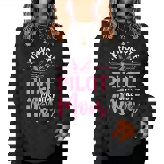 Airplane Pilot Mom Plane Aviation Mom Pilot Mom Mother Son Daughter My Favorite Pilot Calls Me Mom Women Sweatshirt - Thegiftio UK