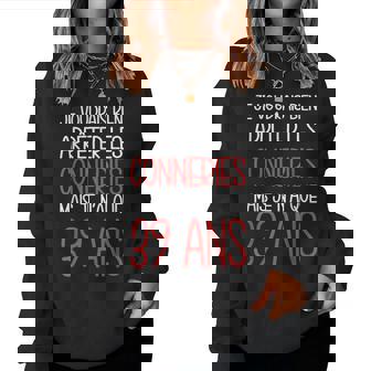 Anniversaire 39 Ans Idée Cadeau Original Drôle Homme Sweat-shirt pour femme - Cadeauxyz