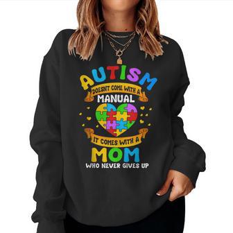 Autism Mom Autism Doesn't Come With A Manual Sin Mangas Sudadera Mujer - Regaloses