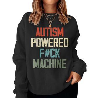 Autism Powered FCk Machine Retro Health Apparel Women Women Sweatshirt - Thegiftio UK