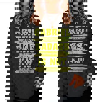 Badass Gabriel Nom Sarcastique Sarcasm Surnom Friends Sweat-shirt pour femme - Cadeauxyz