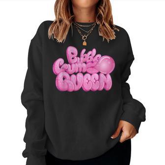 Bubblegum Queen I Bubblegum Chewing Candy Sweet Sweatshirt Frauen - Geschenkecke