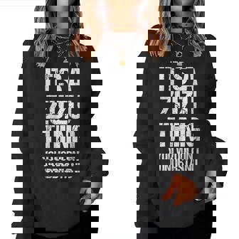 C'est Un Truc Avec Zuzu Tu Ne Comprendrais Pas Zuzu Sweat-shirt pour femme - Cadeauxyz