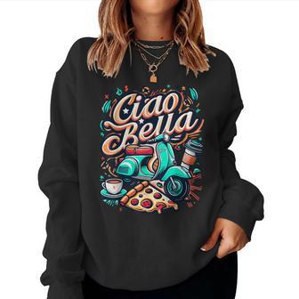 Ciao Bellaespa Roma Pizza Coffee Italia Language Sweatshirt Frauen - Geschenkecke