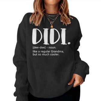 Didi For Mother's Day Idea For Grandma Didi Women Sweatshirt - Thegiftio UK